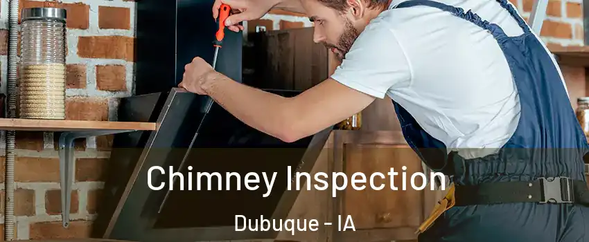  Chimney Inspection Dubuque - IA