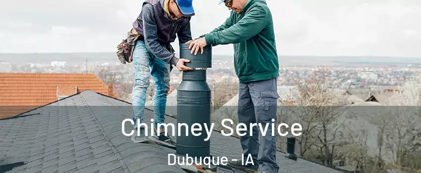  Chimney Service Dubuque - IA
