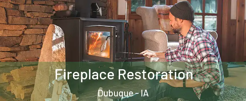  Fireplace Restoration Dubuque - IA