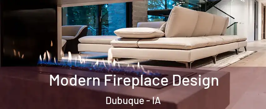  Modern Fireplace Design Dubuque - IA